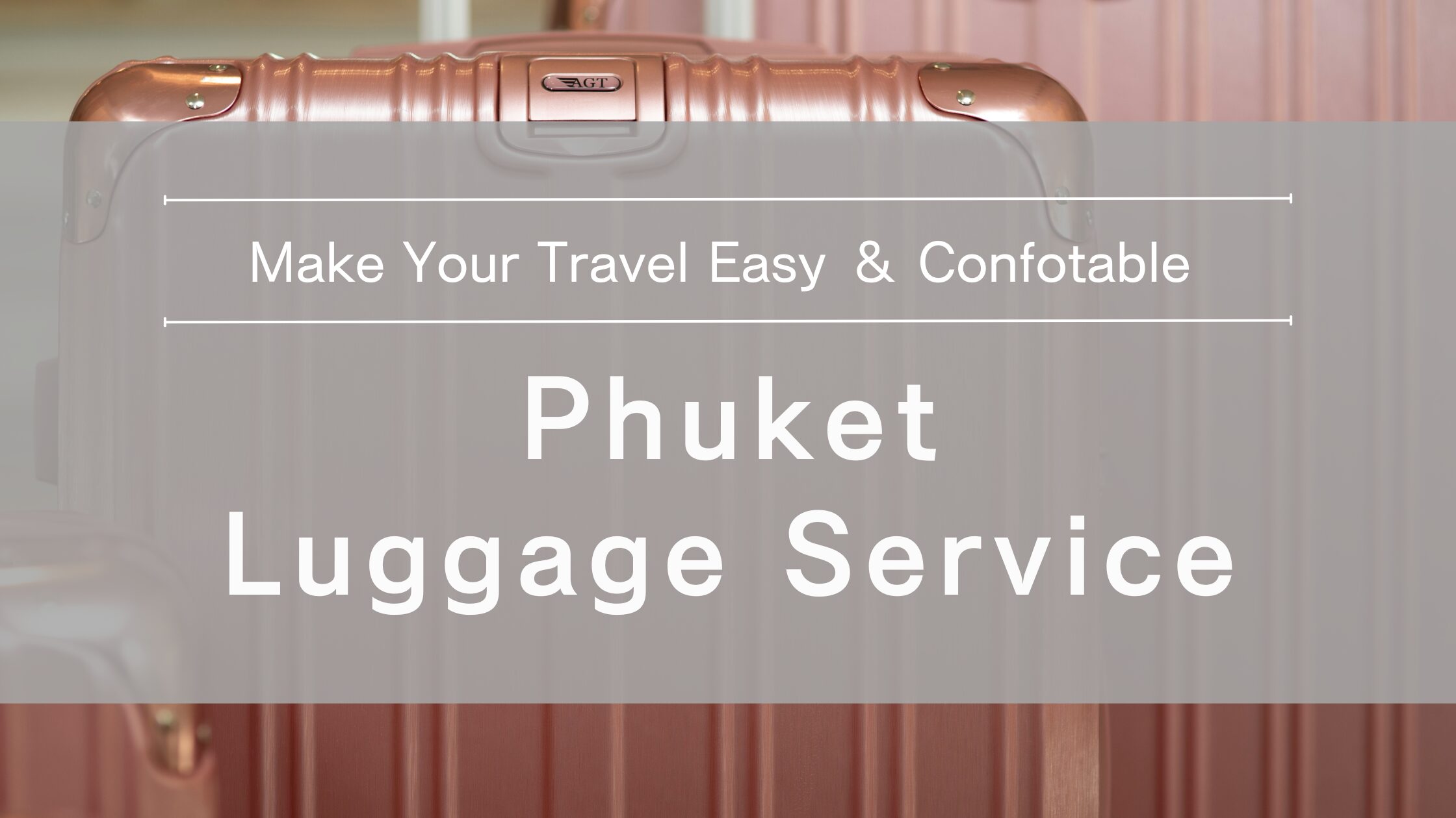 Phuket Luggage