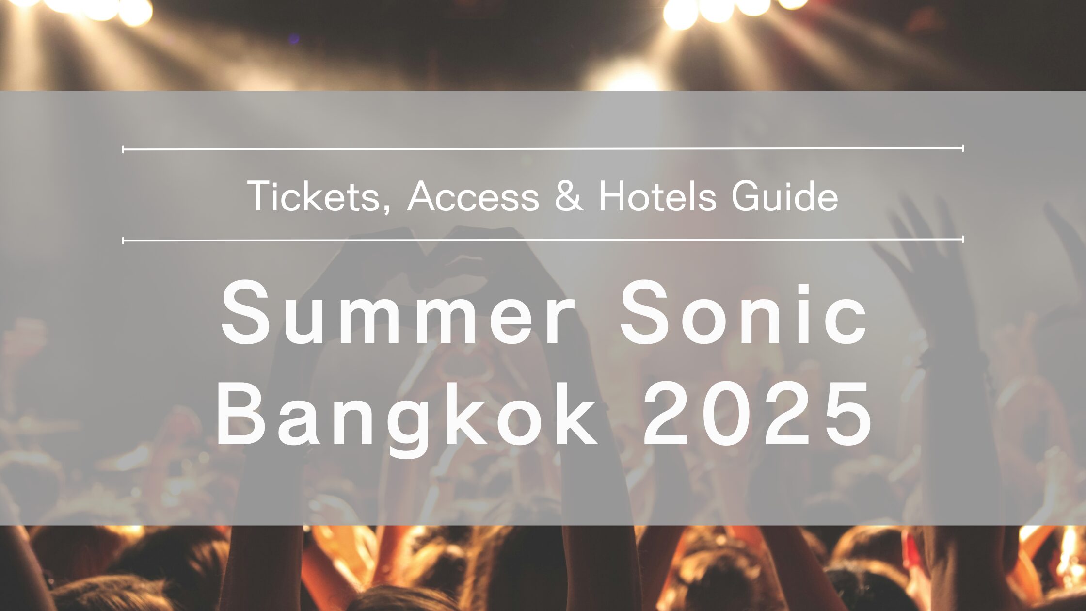 summer-sonic-bangkok-guide