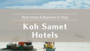 Koh Samet Hotels Best Areas & Beaches to Stay