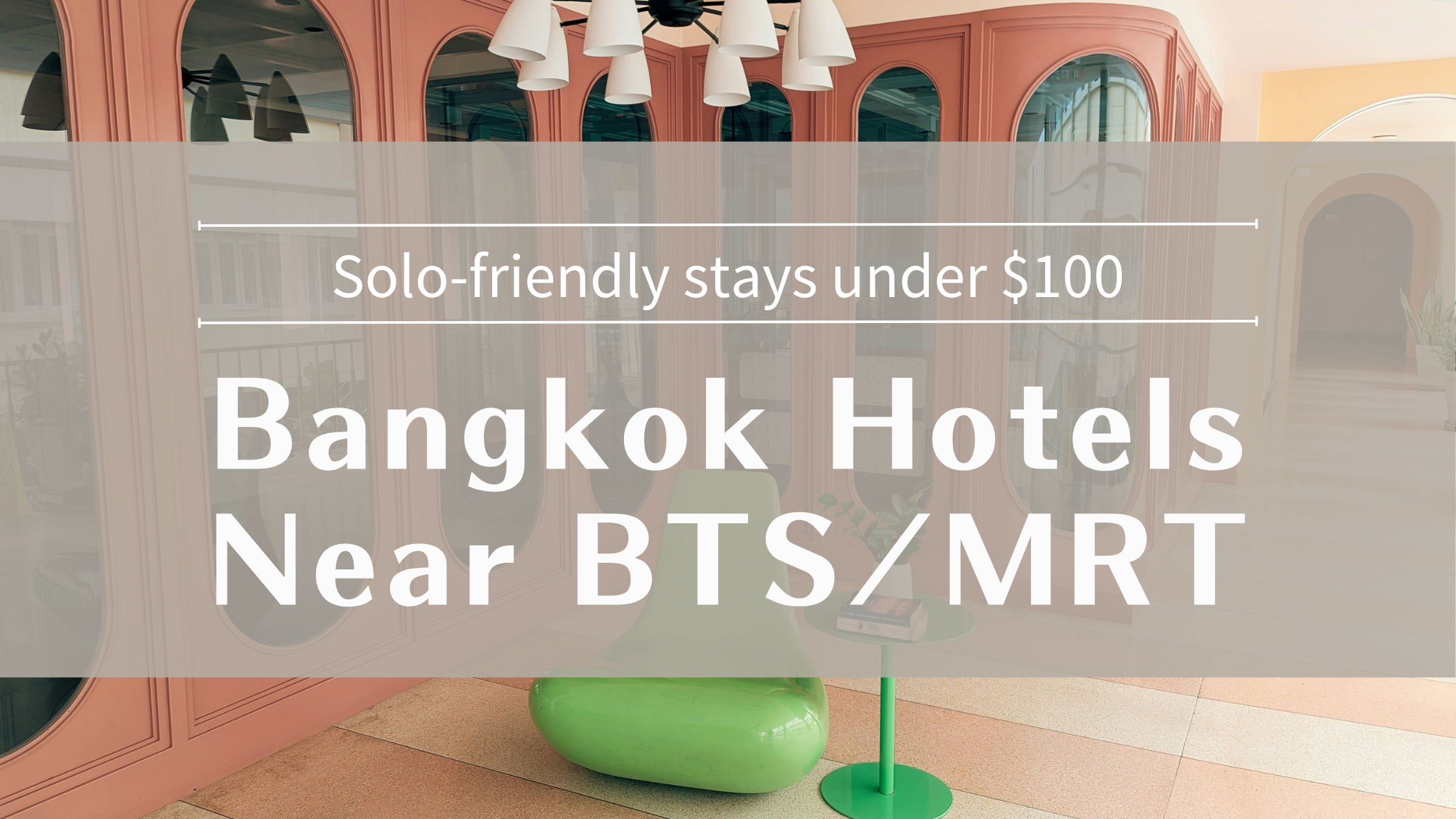 bangkok-solo-travel-hotels