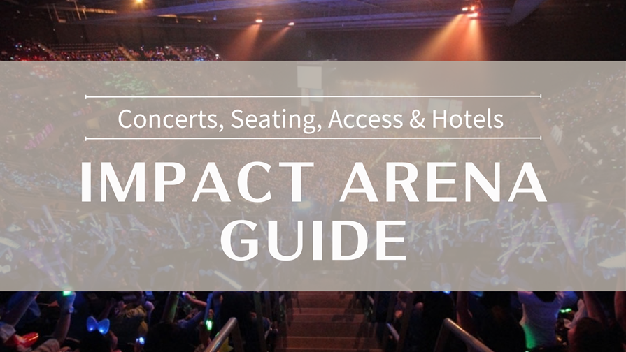 IMPACT ARENA BANGKOK Concerts, Seating, Access & Hotels