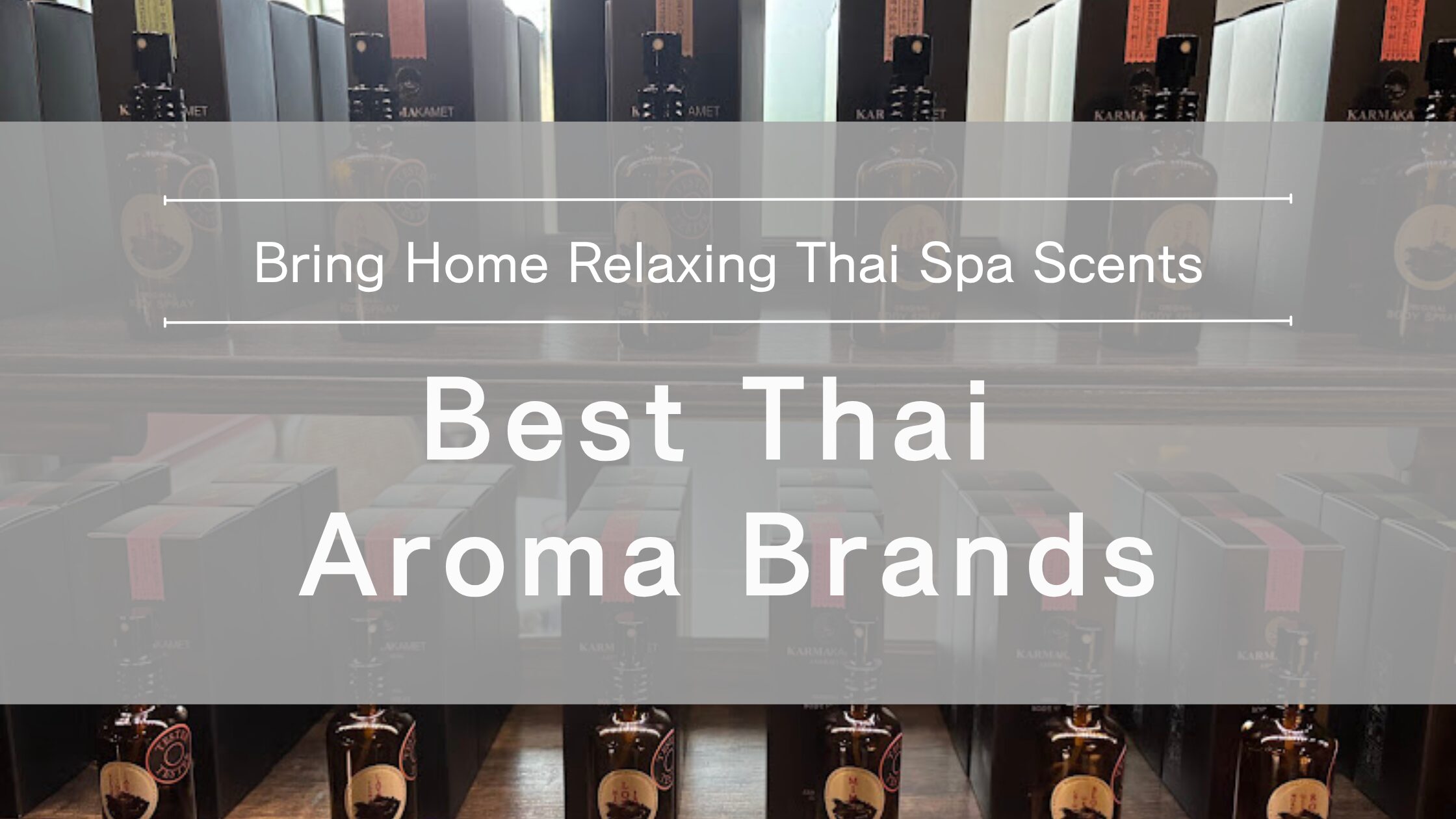 Best thai-aroma-brands