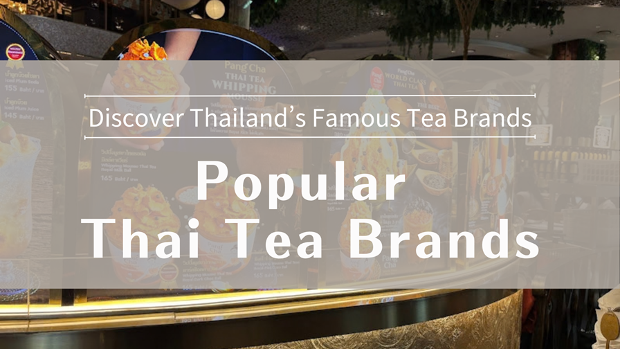 Popular Thai Tea Brands